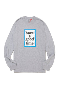 have a good time