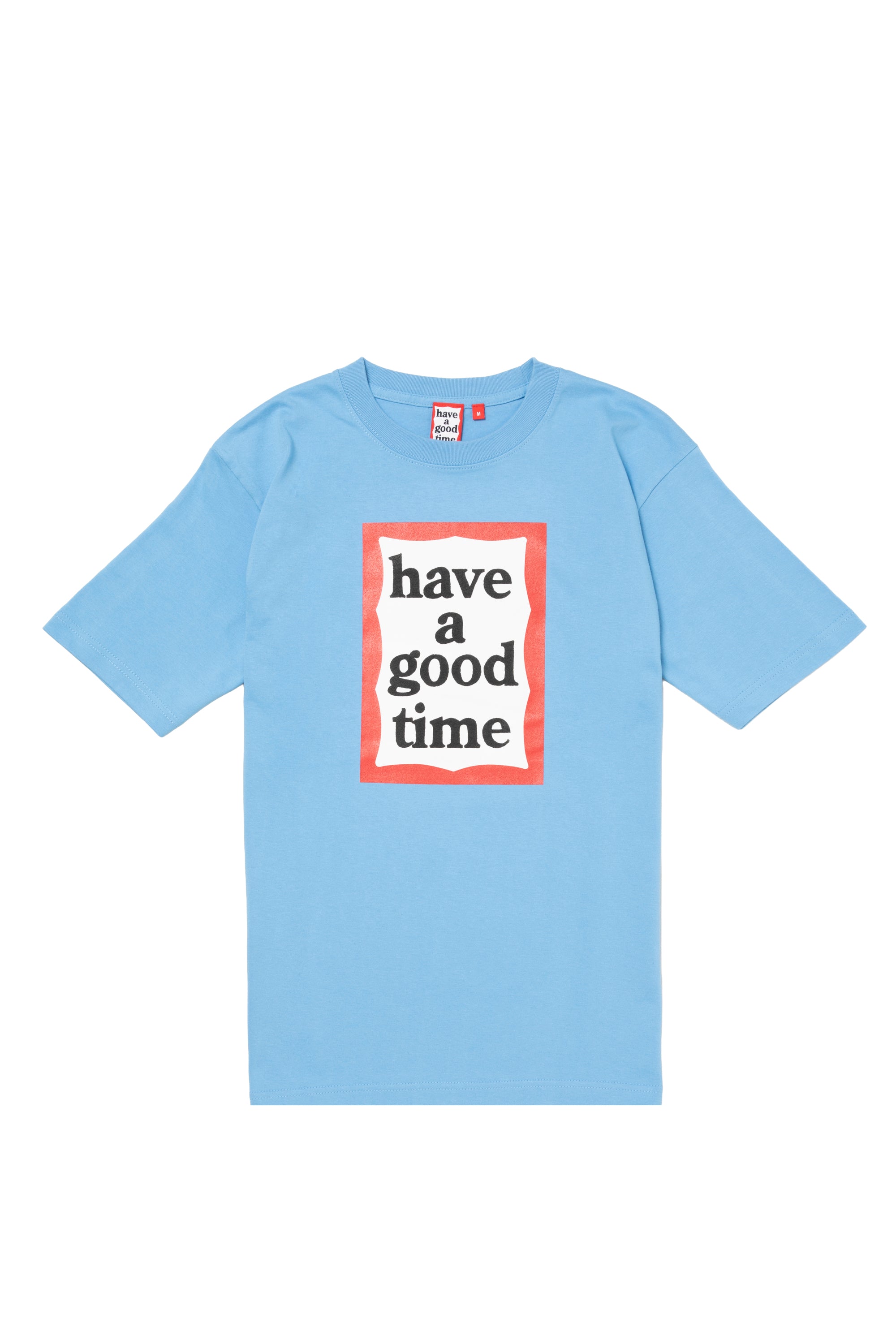 have a good time