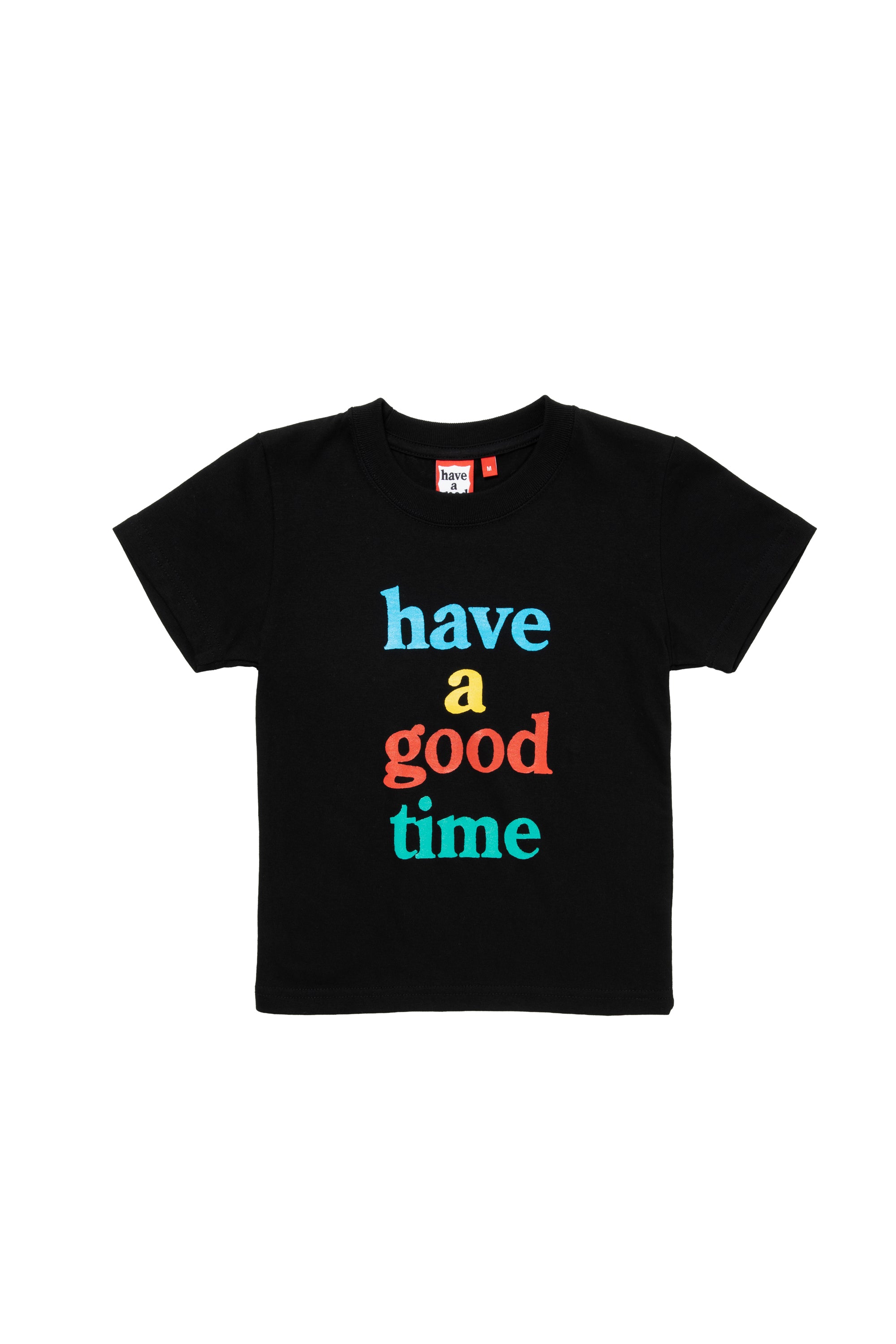 have a good time