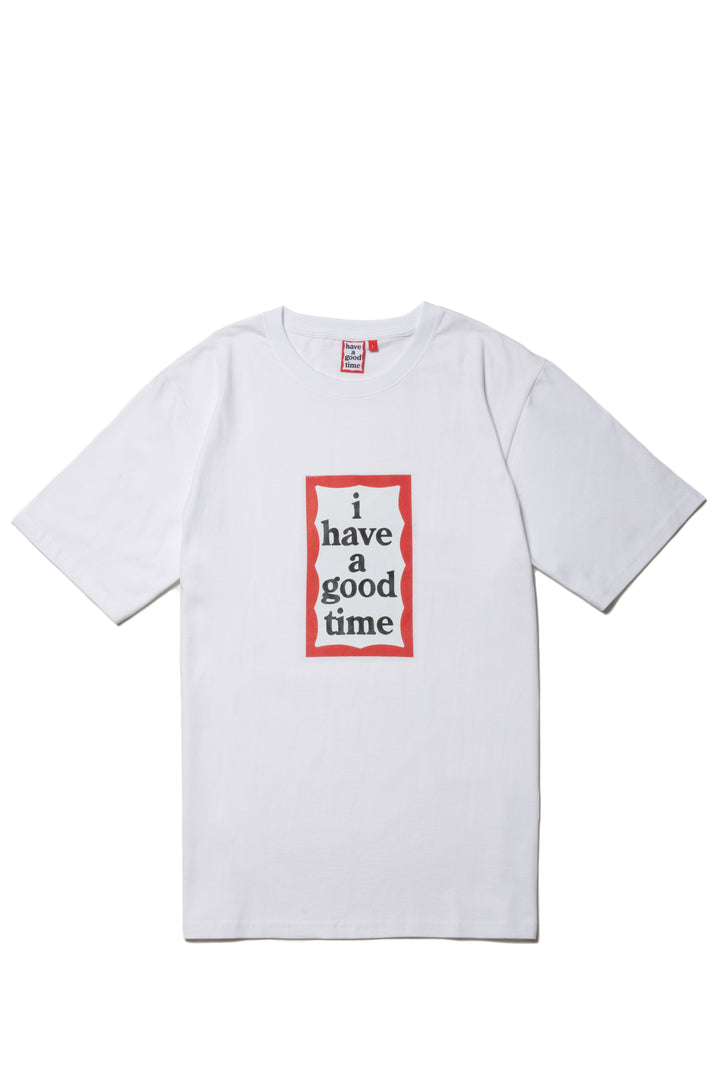 i have a good time S/S TEE WHITE