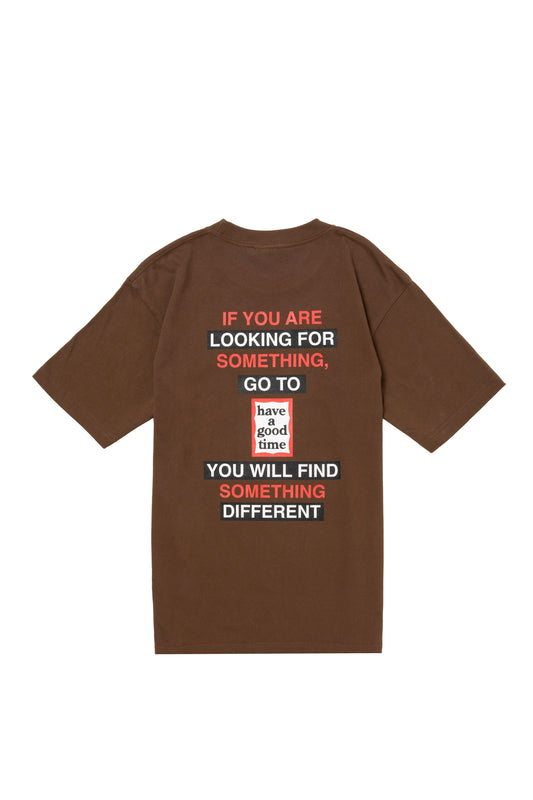 FIND SOMETHING DIFFERENT S/S TEE CHOCOLATE