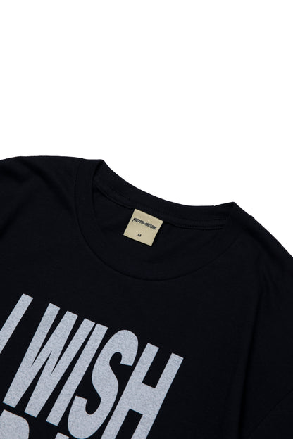 I WISH GOD WAS ALIVE TO SEE THIS TEE BLACK